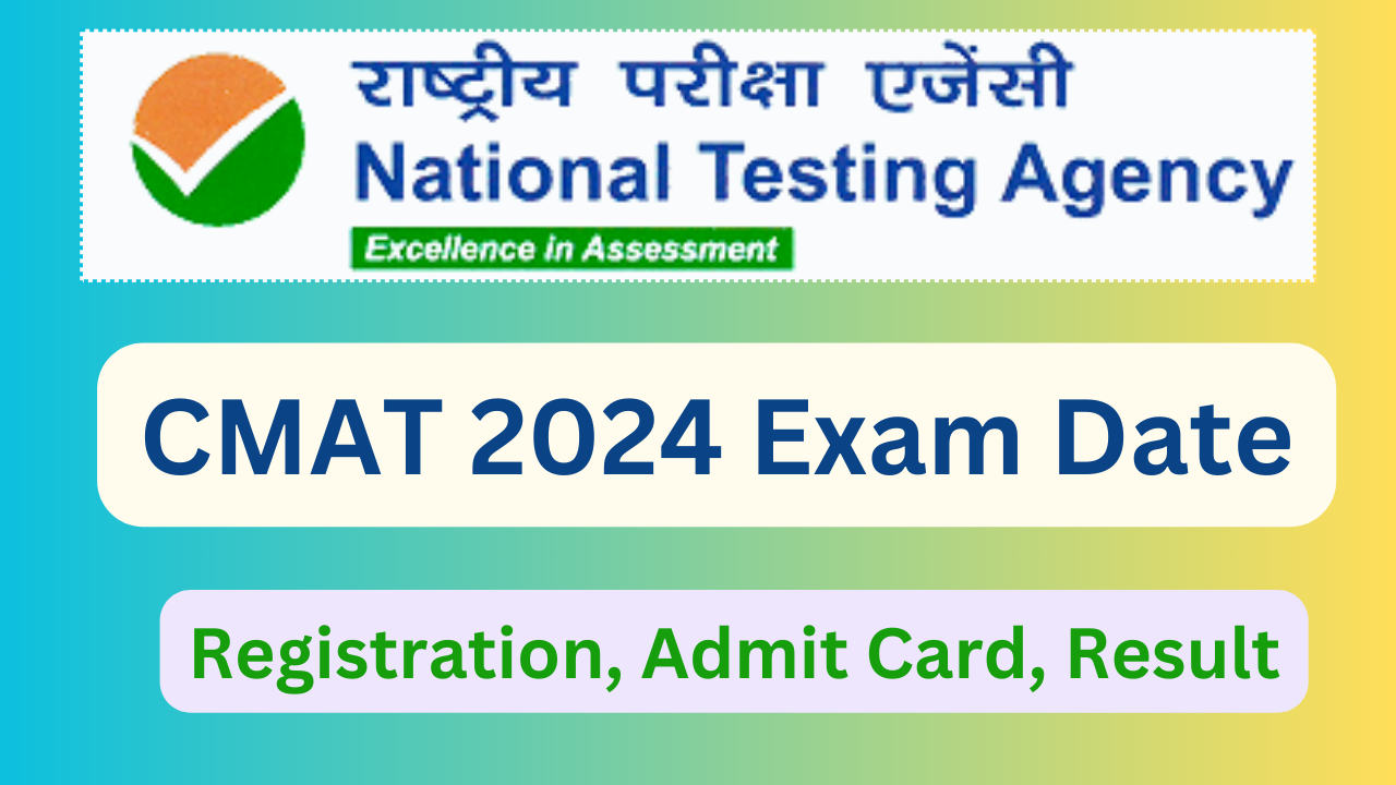 CMAT 2024 Exam Date, Registration, Admit Card, Result Learn