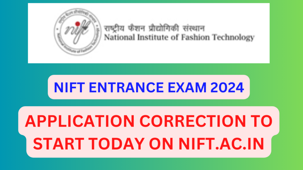 NIFT Entrance Exam 2024