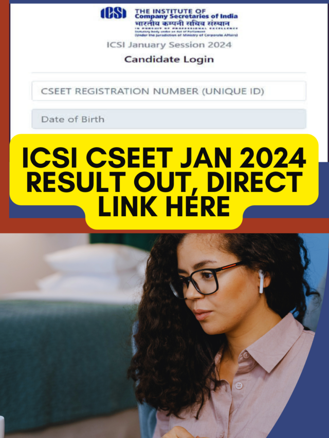 ICSI CSEET Jan 2024 result out, direct link here